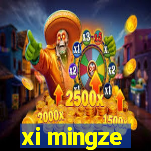 xi mingze